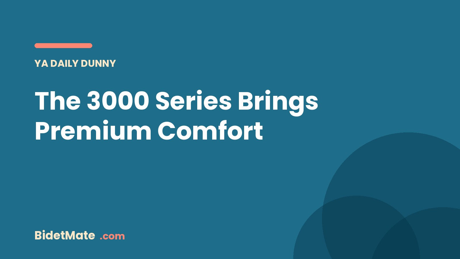The 3000 Series Brings Premium Comfort