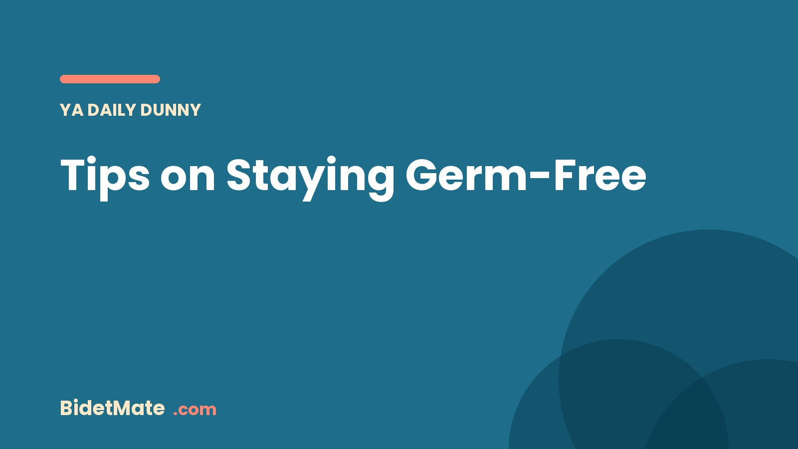 Tips on Staying Germ-Free